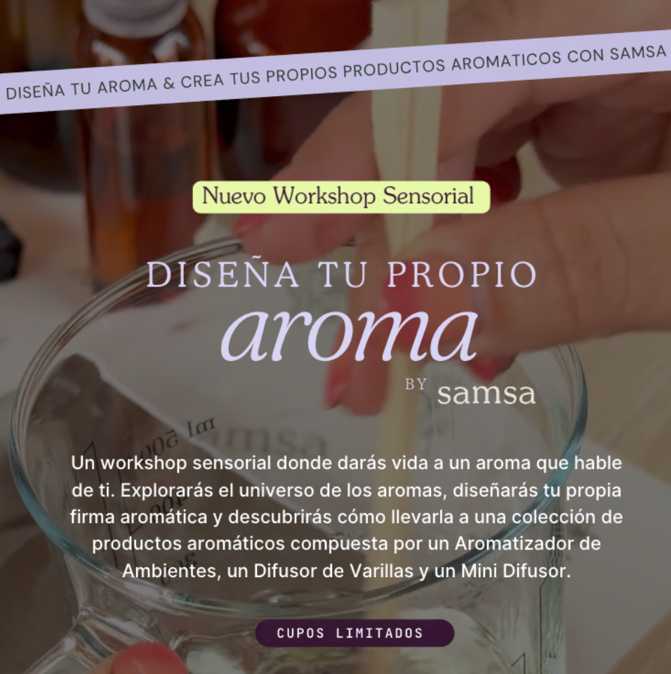 Diseña tu propio aroma · Workshop presencial by SAMSA
